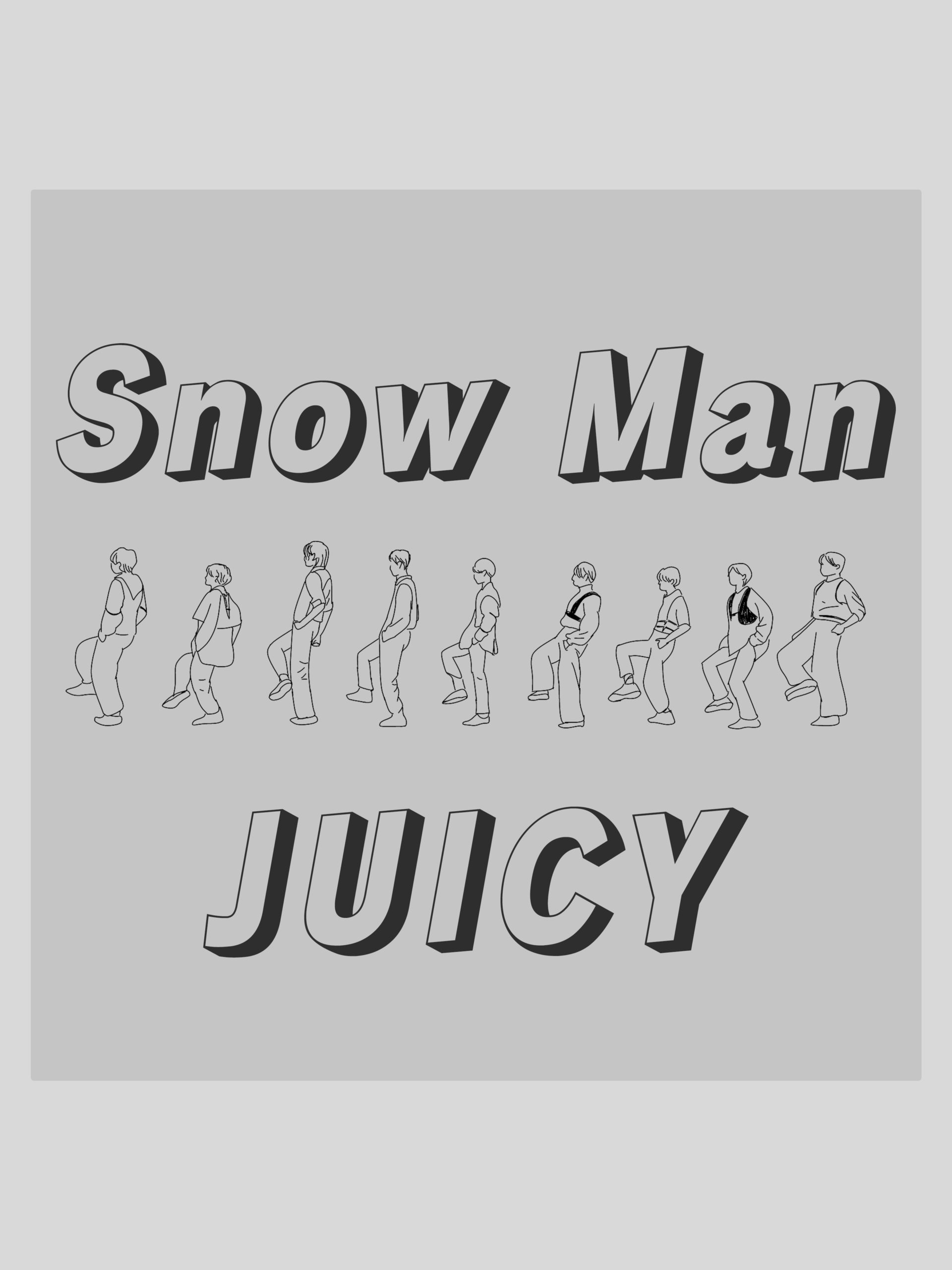 Snow Man/JUICY